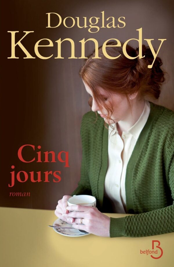 Cinq jours (Douglas Kennedy)