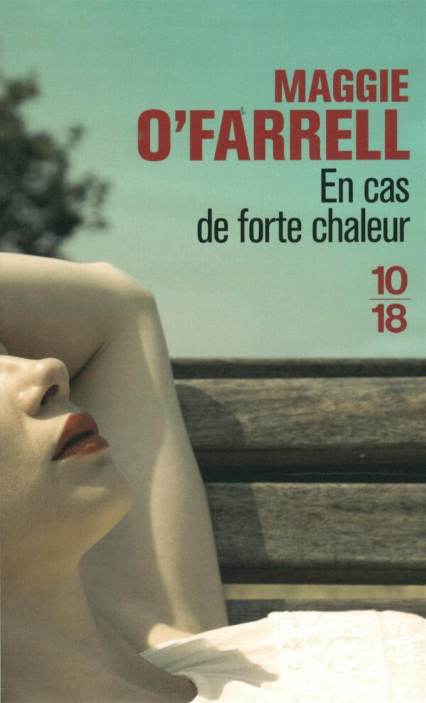 En cas de forte chaleur (Maggie O'Farrel)