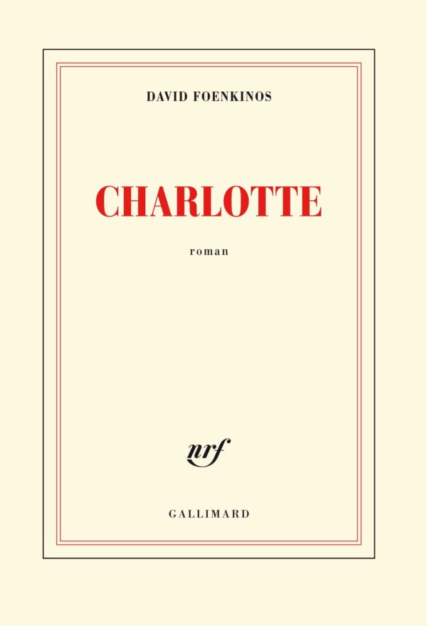 Charlotte (David Foenkinos)