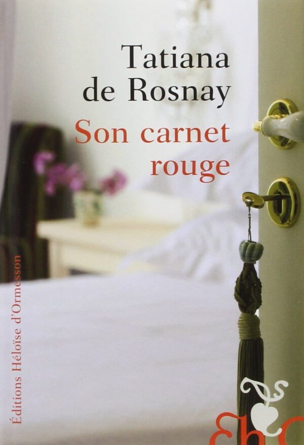 Son carnet rouge (Tatiana de Rosnay)