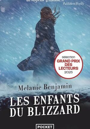 Les enfants du blizzard (Mélanie Benjamin)