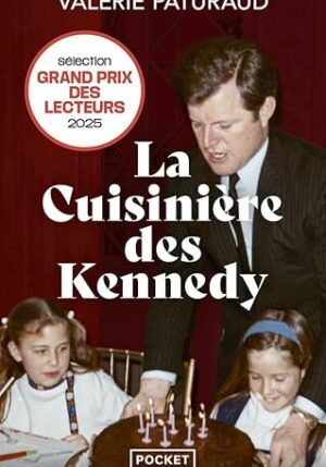 La cuisinière des Kennedy (Valérie Paturaud)