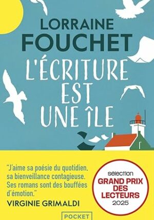 L'écriture est une île (Lorraine Fouchet)
