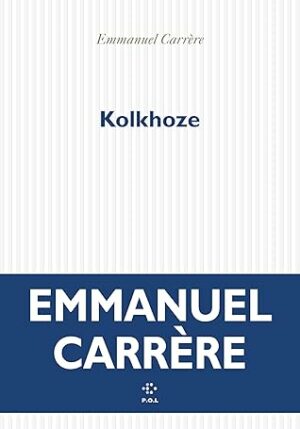 kolkhoze (Emmanuel Carrère)