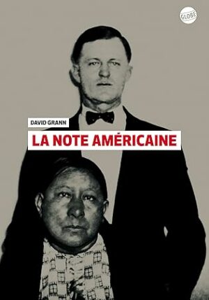 La note américaine ( David Grann)
