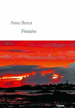 Finistère ( Anne Berest)