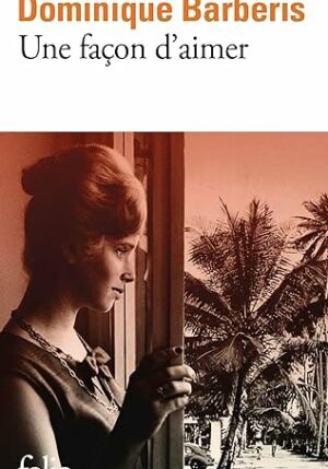 Une façon d'aimer (Dominique Barberis)