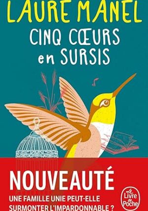 Cinq coeurs en sursis ( Laure Manel)