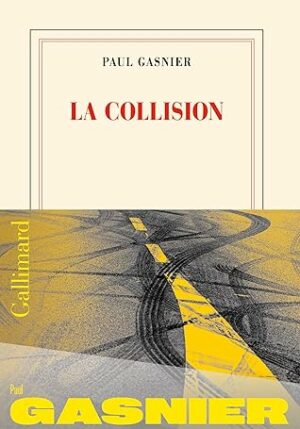 La collision ( Paul Gasnier)