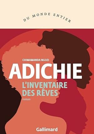 L'inventaire des rêves (Chimamanda Ngozi Adichie)