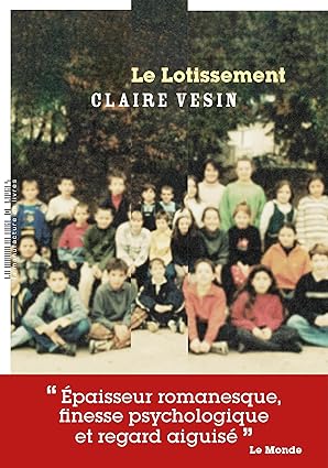 Le lotissement (Claire Vesin)