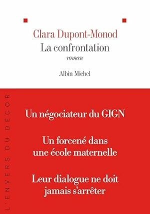 La confrontation (Clara Dupont- Monod)