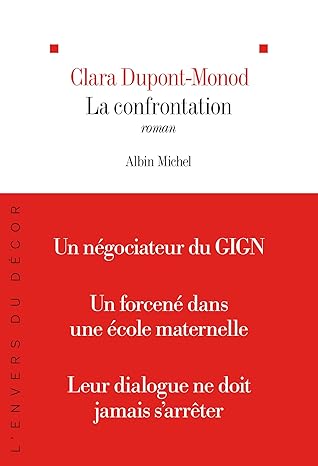 La confrontation (Clara Dupont- Monod)