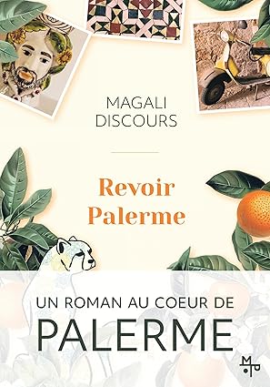 Revoir Palerme (Magali Discours)