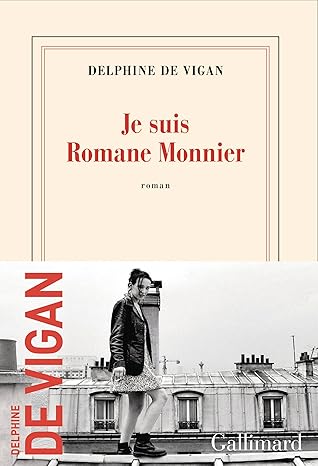 Je suis Romane Meunier (Delphine De Vigan)