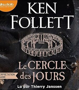 Le cercle des jours (Ken Follet)