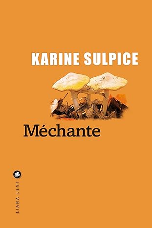 Méchante ( Karine Sulpice)