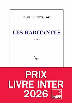 Les habitantes ( Pauline Peyrade)