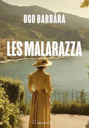 Les Malarazza (Ugo Barbara)