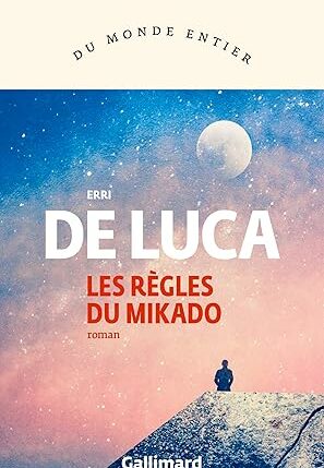 Les règles du mikado (Erri de Luca)