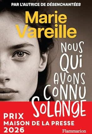 Nous qui avons connu Solange (Marie Vareille)