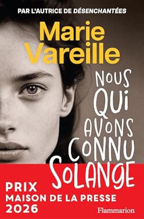 Nous qui avons connu Solange (Marie Vareille)