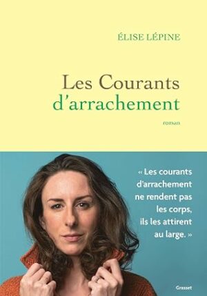 Les courts d'arrachement (Elise Lépine)