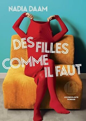 Des filles comme il faut (Nadia Naam)